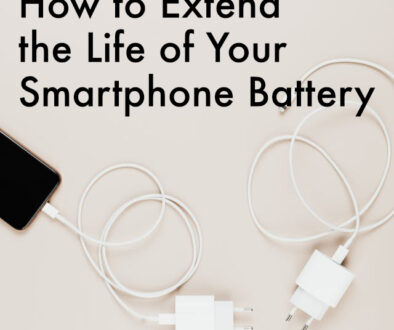 how to extend the life of your smartphone batery