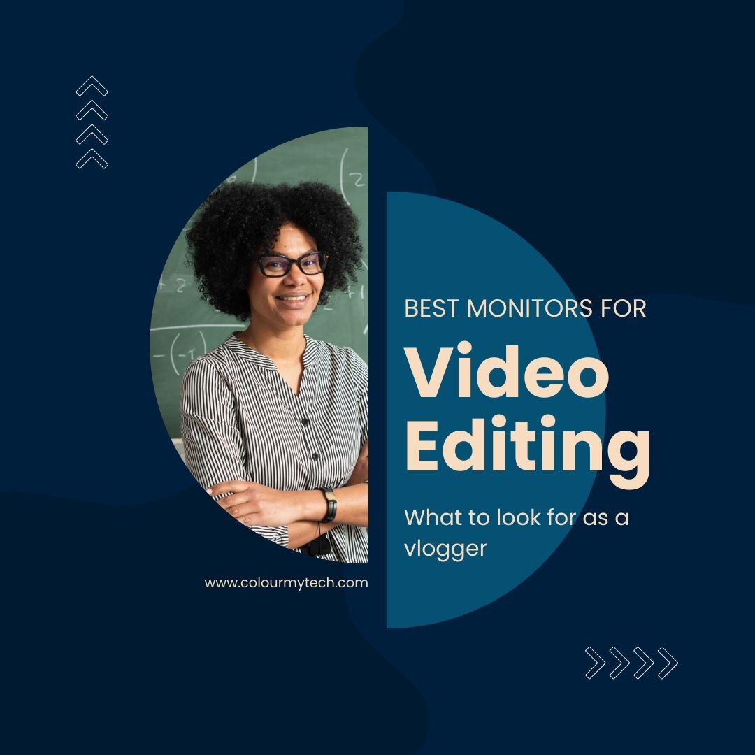 Best Monitors for Video Editing