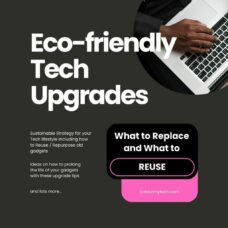 Ecofriendly Tech Upgrades