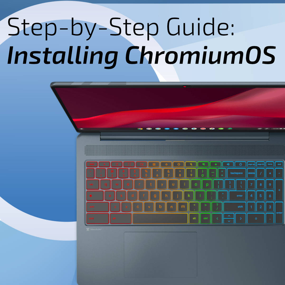 Step by Step Chromium OS Featured
