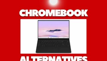 CHROMEBOOK Alternatives