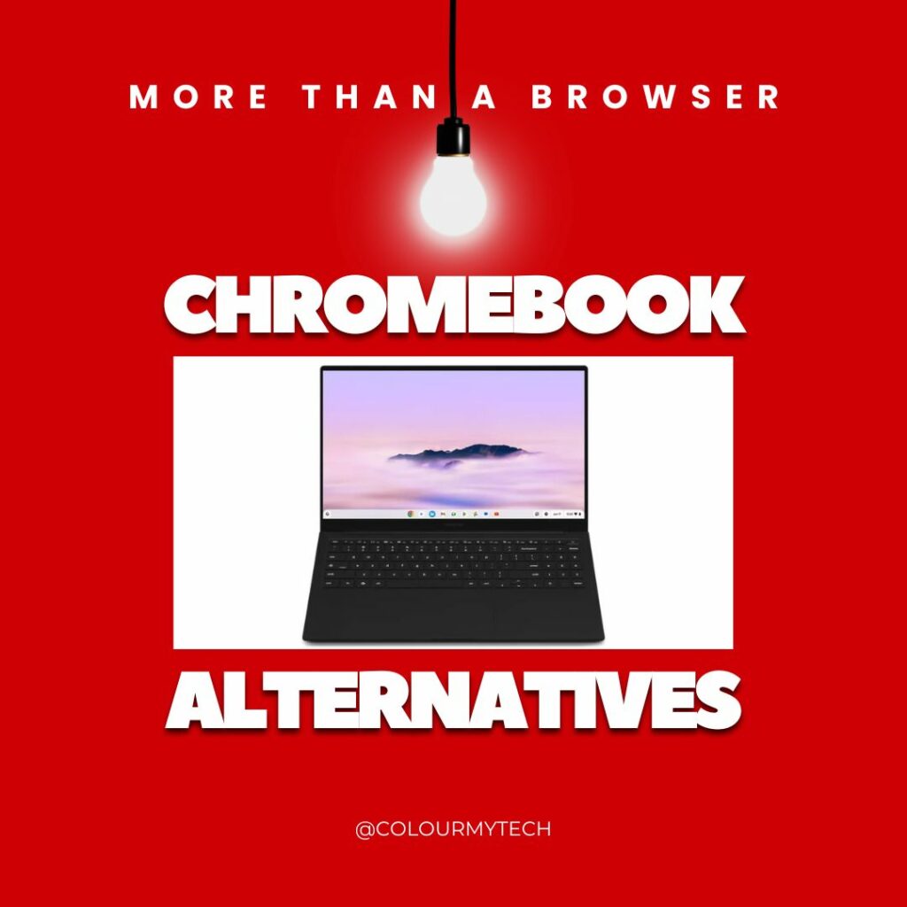 CHROMEBOOK Alternatives