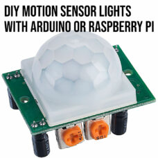 DIY Motion Sensor Lights with Arduino or Raspberry Pi