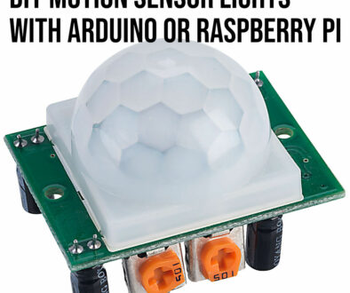 DIY Motion Sensor Lights with Arduino or Raspberry Pi