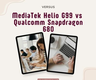VERSUS MediaTek Helio G99 vs Qualcomm Snapdragon 680